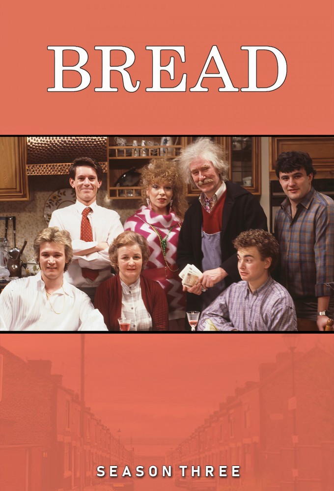 Bread - Season 3 [102345] (A1772824488) [[Shows 2.0]] --Plex--